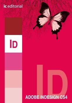 ADOBE INDESIGN CS 4 | 9788483642498 | VÍLCHEZ BELTRÁN, JULIO