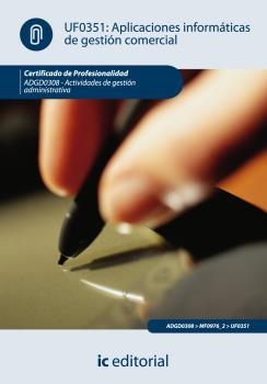 APLICACIONES INFORMÁTICAS DE LA GESTIÓN COMERCIAL. ADGD0308 | 9788483647905 | VIERA LARA, LAURA