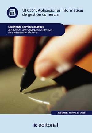 APLICACIONES INFORMÁTICAS DE LA GESTIÓN COMERCIAL. ADGG0208 | 9788483645413 | VIERA LARA, LAURA