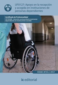 APOYO EN LA RECEPCIÓN Y ACOGIDA EN INSTITUCIONES DE PERSONAS DEPENDIENTES. SSCS0 | 9788483643822 | OSORIO OTERO, MACARENA