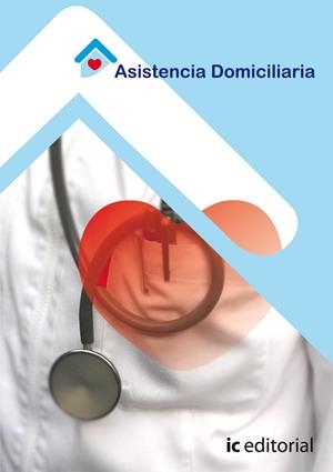 ASISTENCIA DOMICILIARIA | 9788483641187 | GONZALEZ GARCIA, MANUEL JESÚS