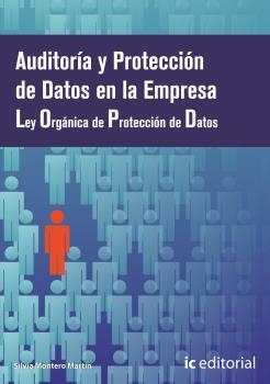 AUDITORÍA Y PROTECCIÓN DE DATOS EN LA EMPRESA - OBRA COMPLETA - 3 VOLÚMENES | 9788415730927 | MONTERO MARTÍN, SILVIA