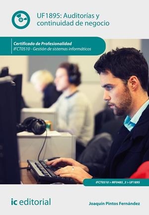 AUDITORÍAS Y CONTINUIDAD DE NEGOCIO. IFCT0510 | 9788416271207 | PINTOS FERNÁNDEZ, JOAQUÍN
