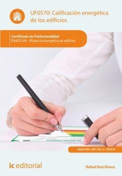 CALIFICACIÓN ENERGÉTICA DE LOS EDIFICIOS. ENAC0108 | 9788415942856 | RUIZ RIVERA, RAFAEL