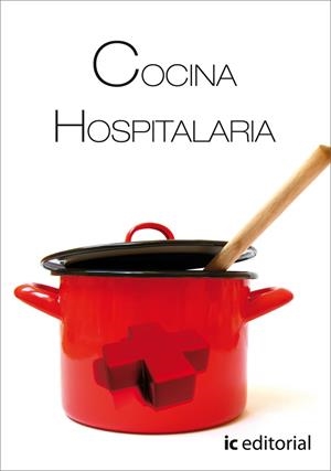 COCINA HOSPITALARIA | 9788483644607 | GUTIERREZ CABALLERO, TERESA