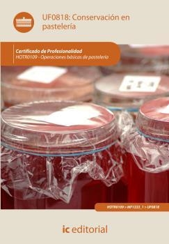 CONSERVACIÓN EN PASTELERÍA. HOTR0109 | 9788415792666 | ISLA DURÁN, SILVIA
