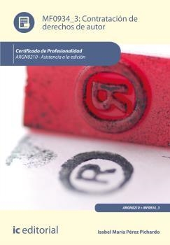 CONTRATACIÓN DE DERECHOS DE AUTOR. ARGN0210 | 9788416207220 | PÉREZ PICHARDO, ISABEL MARÍA