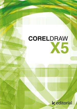 CORELDRAW X5 | 9788483645055 | VÍLCHEZ BELTRÁN, JULIO