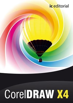 CORELDRAW X4 | 9788483641675 | VÍLCHEZ BELTRÁN, JULIO