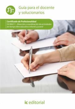 DIRECCIÓN Y COORDINACIÓN DE ACTIVIDADES DE TIEMPO LIBRE EDUCATIVO INFANTIL Y JUVENIL | 9788416351206 | INNOVACIÓN Y CUALIFICACIÓN, S.L.