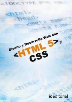 DISEÑO Y DESARROLLO WEB CON HTML 5 Y CSS | 9788483645086 | GUERRERO PÉREZ, RAMÓN