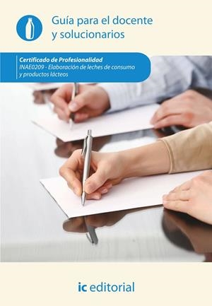ELABORACIÓN DE LECHES DE CONSUMO Y PRODUCTOS LÁCTEOS. INAE0209 | 9788415942863 | INNOVACIÓN Y CUALIFICACIÓN, S.L.