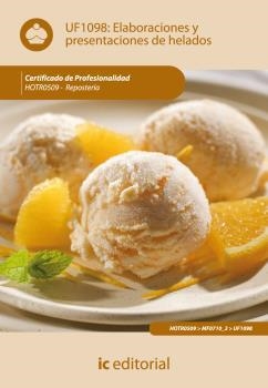 ELABORACIÓN Y PRESENTACIÓN DE HELADOS. HOTR0509 | 9788483646861 | GONZÁLEZ MARTÍNEZ, JOSÉ