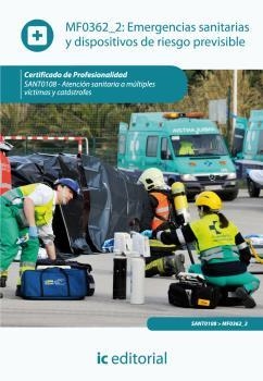 EMERGENCIAS SANITARIAS Y DISPOSITIVOS DE RIESGO PREVISIBLE. SANT0108 | 9788415848776 | HERRERO VELASCO, MARÍA DEL CARMEN