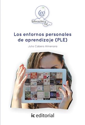 ENTORNOS PERSONALES DE APRENDIZAJE (PLE), LOS | 9788416109951 | CABERO ALMENARA, JULIO