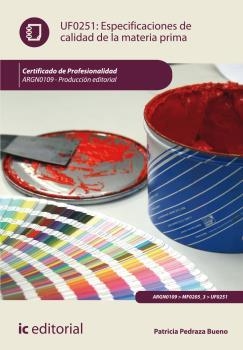 ESPECIFICACIONES DE CALIDAD DE LA MATERIA PRIMA. ARGM0109 | 9788416271108 | PEDRAZA BUENO, PATRICIA