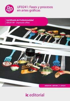 FASES Y PROCESOS EN ARTES GRÁFICAS. ARGI0109 - IMPRESIÓN EN OFSSET | 9788483649473 | TORRES ROJAS, ÁLVARO
