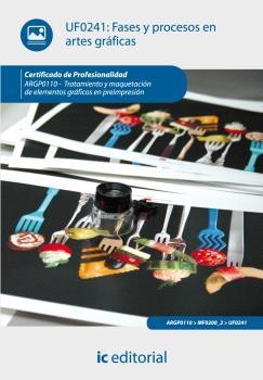 FASES Y PROCESOS EN ARTES GRÁFICAS. ARGP0110 - TRATAMIENTO Y MAQUETACIÓN DE ELEMENTOS GRÁFICOS EN PREIMPRESIÓN | 9788415730293 | TORRES ROJAS, ÁLVARO