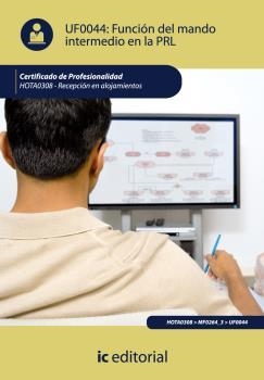FUNCIÓN DEL MANDO INTERMEDIO EN LA PREVENCIÓN DE RIESGOS LABORALES. HOTA0308 | 9788483648650 | GARCÍA FENOLL, GONZALO