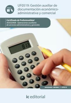GESTIÓN AUXILIAR DE DOCUMENTACIÓN ECONÓMICO-ADMINISTRATIVA Y COMERCIAL. ADGG0408 | 9788415792659 | JIMÉNEZ GARCÍA, ALICIA