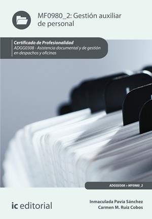 GESTIÓN AUXILIAR DE PERSONAL. ADGG0308 | 9788416067862 | PAVÍA SÁNCHEZ, INMACULADA