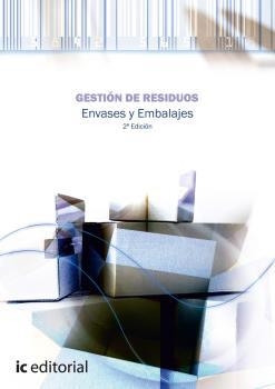 GESTIÓN DE RESIDUOS, ENVASES Y EMBALAJES | 9788415730040 | EUFORMACIÓN CONSULTORES, S.L.