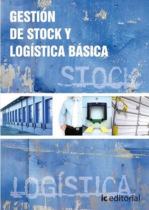 GESTIÓN DE STOCK Y LOGISTICA BÁSICA | 9788483642504 | VICIANA PÉREZ, ANTONIO
