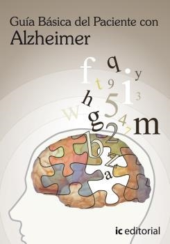GUÍA BÁSICA DEL PACIENTE CON ALZHEIMER | 9788483640548 | INNOVACIÓN Y CUALIFICACIÓN, S.L.