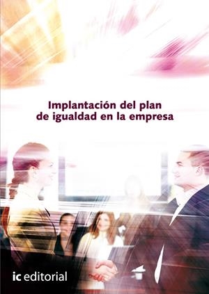IMPLANTACIÓN DEL PLAN DE IGUALDAD EN LA EMPRESA | 9788483644041 | DURÁN MORGADO, PEDRO