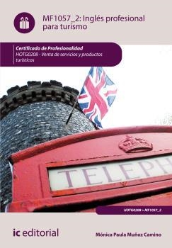 INGLÉS PROFESIONAL PARA TURISMO. HOTG0208 | 9788416109661 | MUÑOZ CAMINO, MÓNICA PAULA