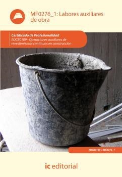 LABORES AUXILIARES DE OBRA. EOCB0109 | 9788415848004 | CORTABARRA GORDILLO, JOSÉ LUÍS