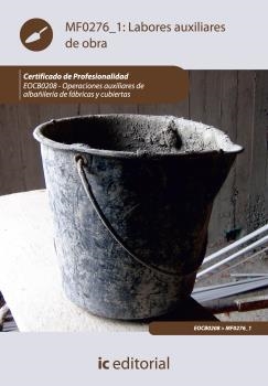 LABORES AUXILIARES DE OBRA. EOCB0208 | 9788483648858 | CORTABARRA GORDILLO, JOSÉ LUÍS