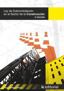 LEY DE SUBCONTRATACIÓN EN EL SECTOR DE LA CONSTRUCCIÓN | 9788415792147 | MONTERO MARTÍN, SILVIA
