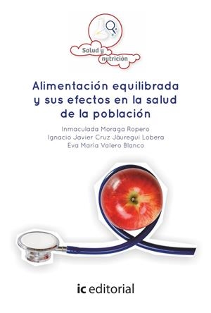 LIBROS DE ALIMENTACIÓN EQUILIBRADA Y SUS EFECTOS EN LA SALUD DE LA POBLACIÓN | 9788416271382 | VALERO BLANCO, EVA MARÍA