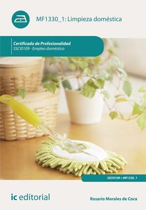 LIMPIEZA DOMÉSTICA. SSCI0109 | 9788415942597 | MORALES DE COCA, ROSARIO