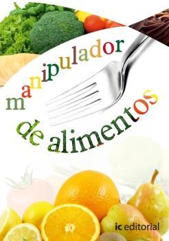 MANIPULADOR DE ALIMENTOS | 9788483643716 | INNOVACIÓN Y CUALIFICACIÓN, S.L.