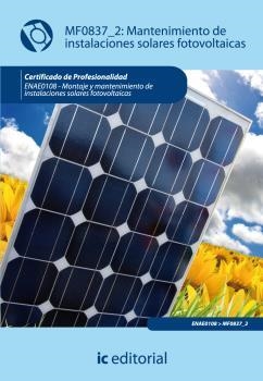 MANTENIMIENTO DE INSTALACIONES SOLARES FOTOVOLTÁICAS. ENAE0108 | 9788483645239 | DE LAS HERAS LEÓN, MARÍA ELVIRA