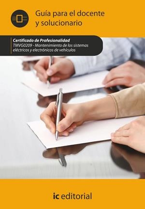 MANTENIMIENTO DE LOS SISTEMAS ELÉCTRICOS Y ELECTRÓNICOS DE VEHÍCULOS. TMVG0209 | 9788415848905 | INNOVACIÓN Y CUALIFICACIÓN, S.L.