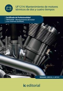 MANTENIMIENTO DE MOTORES TÉRMICOS DE DOS Y CUATRO TIEMPOS. TMVG0409 | 9788415648512 | SÁNCHEZ GUTIÉRREZ, MARIANO