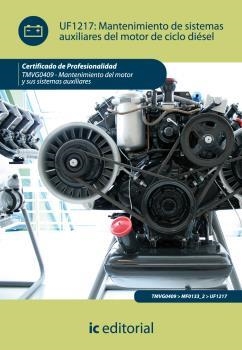MANTENIMIENTO DE SISTEMAS AUXILIARES DEL MOTOR DE CICLO DIÉSEL. TMVG0409 | 9788415648536 | PARREÑO IBÁÑEZ, SANTOS