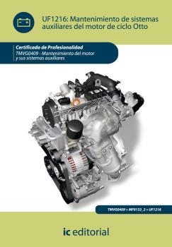 MANTENIMIENTO DE SISTEMAS AUXILIARES DEL MOTOR DE CICLO OTTO. TMVG0409 | 9788415648529 | RODRÍGUEZ MELCHOR, JOSÉ CARLOS