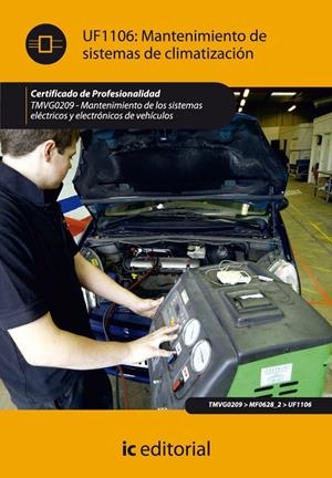 MANTENIMIENTO DE SISTEMAS DE CLIMATIZACIÓN. TMVG0209 | 9788415730224 | ACEDO ZAMBRANA, MIGUEL ÁNGEL