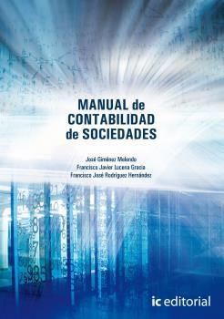MANUAL DE CONTABILIDAD DE SOCIEDADES | 9788483644775 | GIMÉNEZ MELENDO, JOSÉ