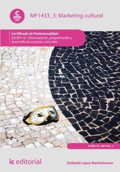 MARKETING CULTURAL. SSCB0110 | 9788416351879 | LÓPEZ MARIÑELARENA, ESTIBALIZ