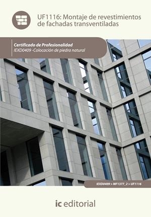 MONTAJE DE REVESTIMIENTOS DE FACHADAS TRANSVENTILADAS. IEXD0409 - COLOCACIÓN DE | 9788415886037 | SÁNCHEZ-LAFUENTE GOMÉZ, JESÚS ENRIQUE