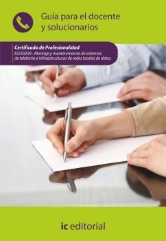 MONTAJE Y MANTENIMIENTO DE SISTEMAS DE TELEFONÍA E INFRAESTRUCTURAS DE REDES LOC | 9788415792581 | INNOVACIÓN Y CUALIFICACIÓN, S.L.