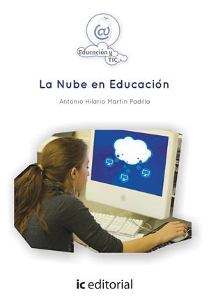 NUBE EN EDUCACIÓN, LA | 9788416173648 | MARTÍN PADILLA, ANTONIO HILARIO