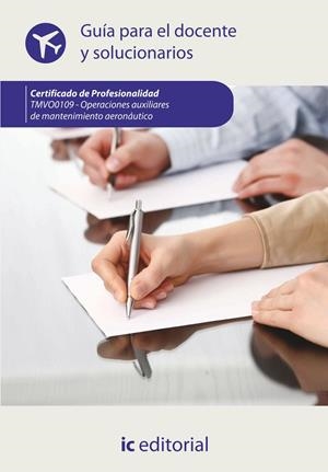OPERACIONES AUXILIARES DE MANTENIMIENTO AERONÁUTICO. TMVO0109 - GUÍA PARA EL DOCENCTE | 9788415942948 | INNOVACIÓN Y CUALIFICACIÓN, S.L.