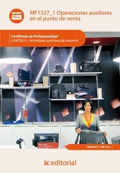 OPERACIONES AUXILIARES EN EL PUNTO DE VENTA. COMT0211 | 9788415792505 | TORRES ROJAS, ÁLVARO