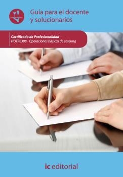 OPERACIONES BÁSICAS DE CATERING. HOTR0308 GUÍA PARA EL DOCENTE Y SOLUCIONARIOS | 9788483649947 | INNOVACIÓN Y CUALIFICACIÓN, S.L.